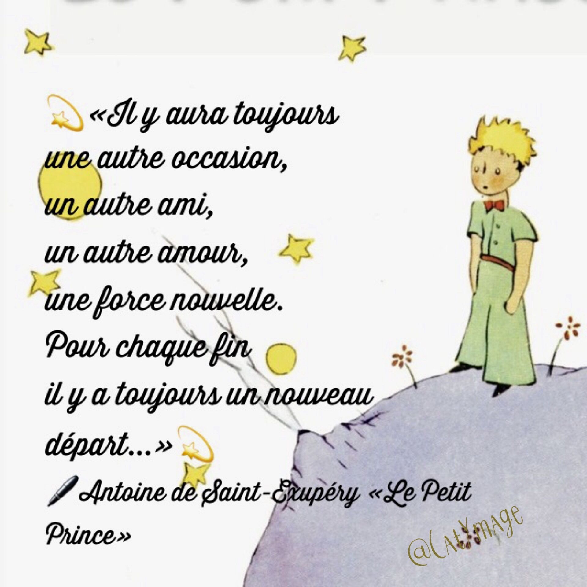 Citation de Saint-Exupéry
Il y aura toujours une autre occasion, une autre ami, un autre amour, une force nouvelle. Pour chaque fin il ya toujours un nouveau départ.
Antoine de Saint-Exupéry, Le petit Prince